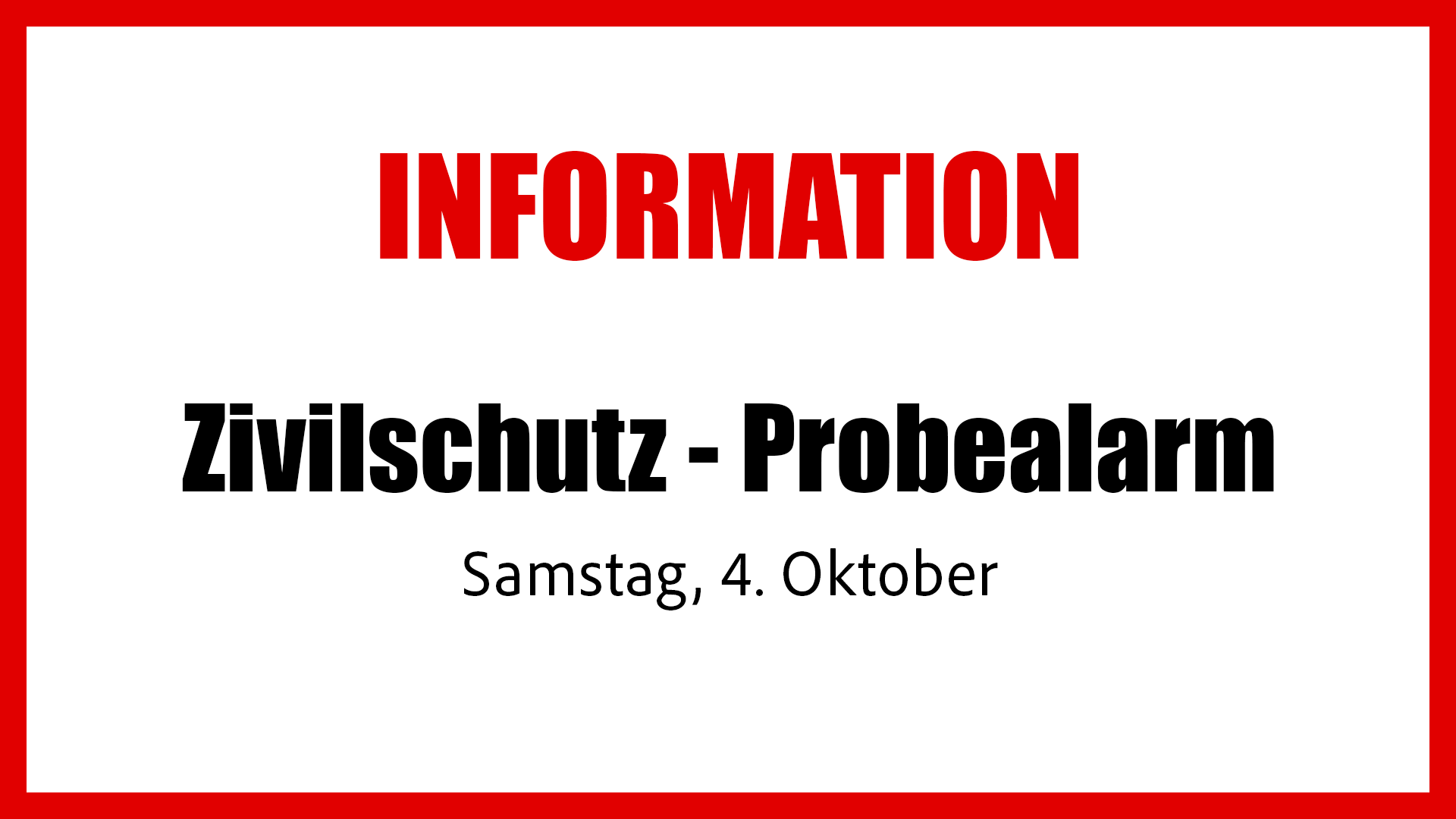 Zivilschutz – Probealarm